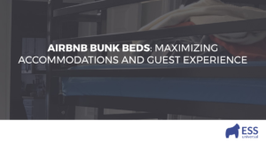 Airbnb Bunk Beds: Maximizing Accommodations and Guest Experience