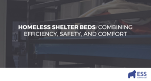 Homeless Shelter Beds: Combining Efficiency, Safety, and Comfort